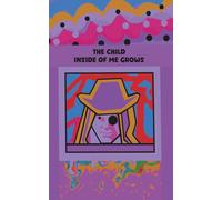 Journal. The Child Inside of Me Grows: gentle and open notebook for children, teens, parents, and adults who wish to nurture creativity, self-expression, and the voice of the child within