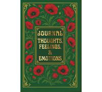 JOURNAL: THOUGHTS, FEELINGS, & EMOTIONS: SELF-REFLECTION COLLECTION - I - SAGE & GOLD EDITION