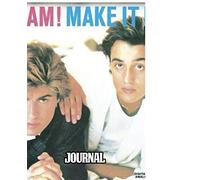 Journal: Wham! English Pop Duo George Michael and Andrew Ridgeley Studio Album Make It Big Worldwide Pop Smash Hit, Journals Graph Paper Composition Notebook, Diary • One Subject 6 x 9 • 110 Pages