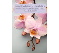 Journal with Bible Verse Proverbs 31:25