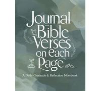 Journal With Bible Verses On Each Page: A Daily Gratitude & Reflection Notebook: 8.5x11 Inspirational Scripture - 81 Pages for Mindful Prayer, Devotional Practice, and Peaceful Meditation