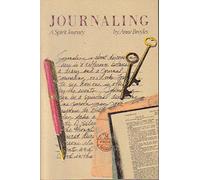 Journaling: A Spirit Journey
