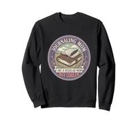 Journaling Mom Like A Regular Mom But Cooler Writer Mom Sweatshirt