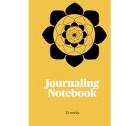 Journaling Notebook: A 52-Week Weekly Journal for Stress Management, Mental Load Relief and Emotional Balance