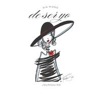 Journaling: Sin miedo a ser yo