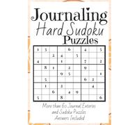 Journaling Sudoku Puzzle Book (Hard): Hard Sudoku Puzzle Book with Journal: 60+ Notebook Journaling Pages and Sudoku Puzzles (Easy to Read Print) | ... Gift for Vacations, Holidays, and Free Time