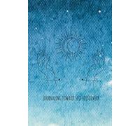 Journaling Toward Self Discovery: Manifest with Gratitude