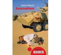 Journalism: A Beginner's Guide (Beginner's Guides)