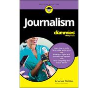 Journalism For Dummies – For Dummies (Language & Literature)