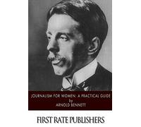 Journalism for Women: A Practical Guide