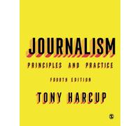 Journalism : Principles and Practice