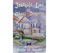 Journals, Lies & a Ghost in Disguise (Lily & Cassie By the Sea Mysteries)