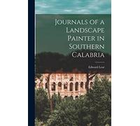 Journals of a Landscape Painter in Southern Calabria