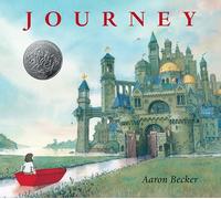 Journey (Aaron Becker's Wordless Trilogy, 1)