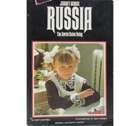 Journey Across Russia: The Soviet Union Today (The National Geographic Society)