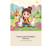 Journey and the Magical Unicorns