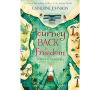 Journey Back to Freedom: The Olaudah Equiano Story (Paperback) - Catherine Johnson Book