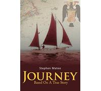 Journey: Based On A True Story