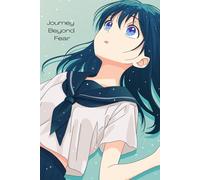 Journey Beyond Fear: A Journal for Courage, Healing, and Personal Transformation