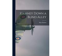 Journey Down a Blind Alley