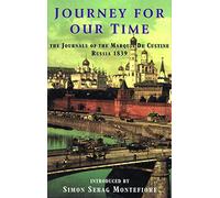 Journey for Our Time: The Journals of the Marquis De Custine