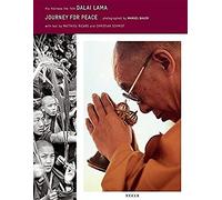 Journey for Peace: His Holiness the 14th Dalai Lama