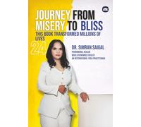 Journey from Misery to Bliss: This Book Transformed Millions of Lives