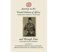 Journey in the Grand Sahara of Africa and Through Time