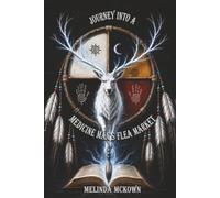 Journey into a Medicine Man's Flea Market