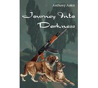 Journey Into Darkness