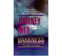 Journey into Darkness: Nowhere to Land (Huntington House)
