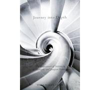 Journey into Depth: The Experience of Initiation in Monastic and Jungian Training