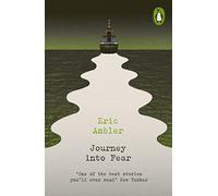 Journey into Fear – Penguin Modern Classics (Crime & Espionage)