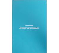 Journey into Fragility: A polyphonic journey to the fragility of the planet /Journey into Fragility: un viaggio polifonico nella fragilità del pianeta.