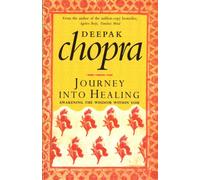 Journey Into Healing: Awakening the Wisdom Within You
