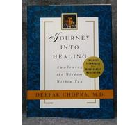 Journey into Healing: Awakening the Wisdom Within You