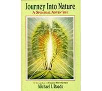 Journey into Nature: A Spiritual Adventure