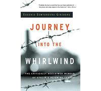 Journey into the Whirlwind (Helen and Kurt Wolff Books)