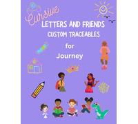 Journey Name Tracing Workbook: A Personalized Early Childhood Learning Book (TAB Collection: Personalized Name Learning Series - Paperback Edition)
