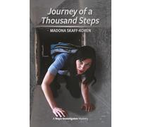 Journey of a Thousand Steps: 1 (A Naya Investigates Mystery)