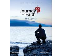 Journey of Faith for Adults, Catecumenate Leader Guide