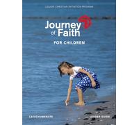 Journey of Faith for Children, Catechumenate Leader Guide