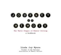 Journey of Memoir: The Three Stages of Memoir Writing