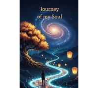Journey of My Soul: A Magical Notebook for Self-Discovery: A Lined Journal for Thoughts, Dreams, and Your Spiritual Path with a Fantasy-Themed Cover