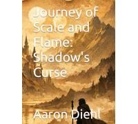 Journey of Scale and Flame: Shadow's Curse