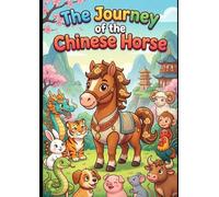 Journey of the Chinese Horse Coloring Book