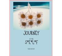 Journey of the S*E*L*F: Teen Addition