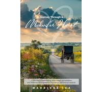 Journey Through a Midwife's Heart: Volume I