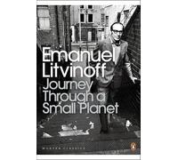 [ JOURNEY THROUGH A SMALL PLANET ] By Litvinoff, Emanuel ( AUTHOR ) Aug-2008[ Paperback ]