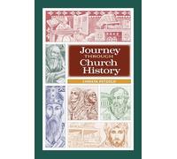Journey Through Church History: Student Book